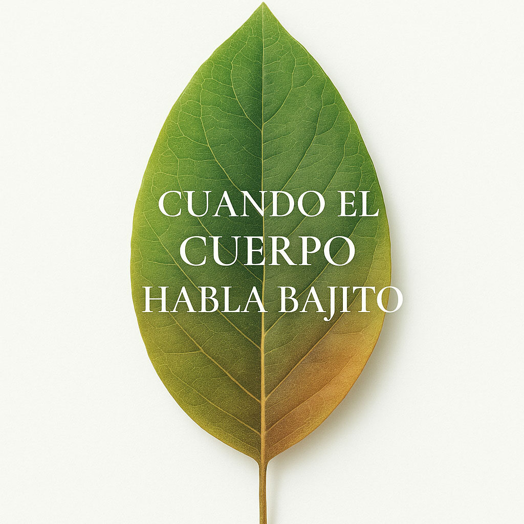 Cuando el cuerpo habla bajito - Human Salud y Bienestar